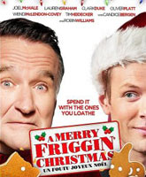 Смотреть Онлайн Это, блин, рождественское чудо / A Merry Friggin' Christmas [2014]